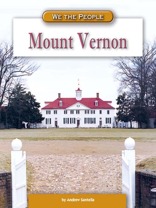 Title details for Mount Vernon by Andrew Santella - Available